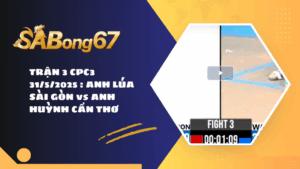 TRẬN 3 CPC3 31/5/2025 : ANH LÚA SÀI GÒN vs ANH HUỲNH CẦN THƠ
