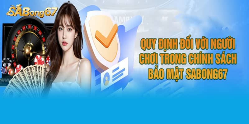 Chơi có trách nhiệm SABONG67, tuân thủ quy định chung
