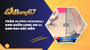 TRẬN 38 CPC3 11/6/2025 : ANH QUÂN LONG AN vs ANH HAI HÓC MÔN